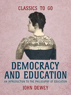 democracy and education an introduction to the philosophy of education imagen de la portada del libro