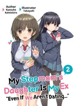 my stepmom's daughter is my ex: volume 2 book cover image