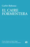 El Caire Formentera sinopsis y comentarios