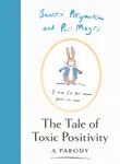 The Tale of Toxic Positivity synopsis, comments