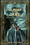 Murder in the Skies synopsis, comments