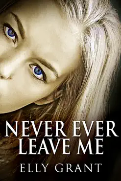 never ever leave me book cover image