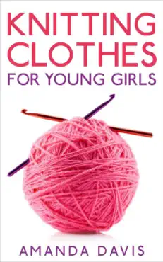 knitting clothes for young girls book cover image