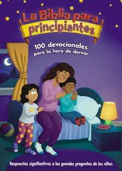 la biblia para principiantes, 100 devocionales para la hora de dormir imagen de la portada del libro
