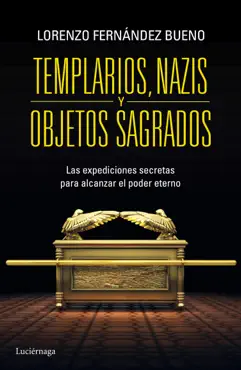 templarios, nazis y objetos sagrados imagen de la portada del libro