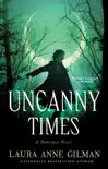 Uncanny Times synopsis, comments