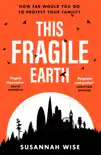This Fragile Earth synopsis, comments