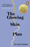 The Glowing Skin Plan synopsis, comments