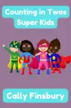 Counting in Twos Super Kids reviews