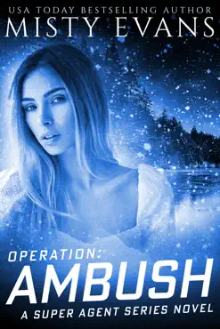operation ambush, super agent romantic suspense series, book 5 book cover image