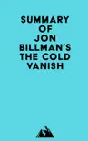 Summary of Jon Billman's The Cold Vanish sinopsis y comentarios