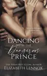 Dancing with the Dangerous Prince synopsis, comments