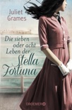 Die sieben oder acht Leben der Stella Fortuna book summary, reviews and downlod