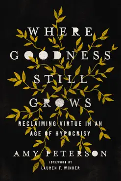 where goodness still grows book cover image