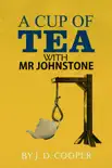 A Cup of Tea with Mr Johnstone synopsis, comments