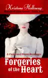 Forgeries of the Heart synopsis, comments