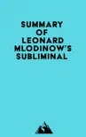 Summary of Leonard Mlodinow's Subliminal sinopsis y comentarios