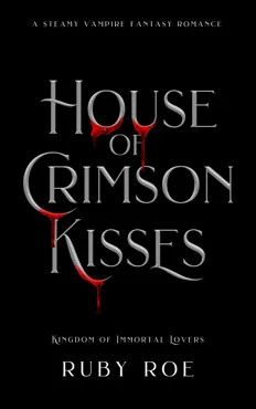 house of crimson kisses book cover image