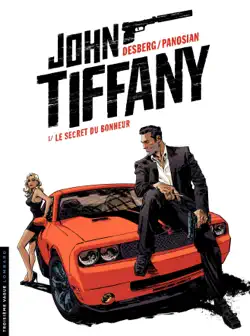 john tiffany - tome 1 - le secret du bonheur book cover image