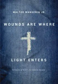 wounds are where light enters book cover image