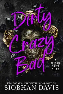 dirty crazy bad: a prequel short story book cover image