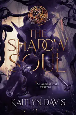 the shadow soul (a dance of dragons #1) book cover image