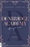 Dunbridge Academy - Anyone synopsis, comments