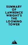 Summary of Lawrence Wright's The Looming Tower sinopsis y comentarios
