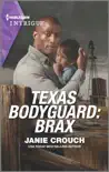 Texas Bodyguard: Brax sinopsis y comentarios