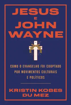 jesus e john wayne book cover image