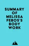 Summary of Melissa Febos's Body Work sinopsis y comentarios