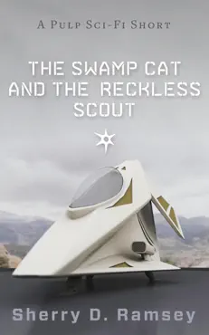 the swamp cat and the reckless scout imagen de la portada del libro