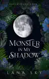 Monster in My Shadow synopsis, comments