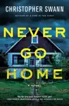 Never Go Home synopsis, comments