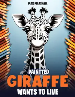 painted giraffe wants to live book cover image
