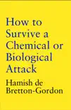 How to Survive a Chemical or Biological Attack sinopsis y comentarios