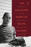 The Collected Essays of Ralph Ellison sinopsis y comentarios