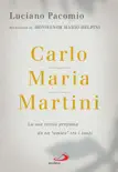 Carlo Maria Martini sinopsis y comentarios