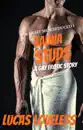 Straight Men Seduced 1: Sauna Studs - A Gay Erotic Story
