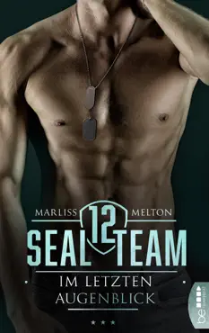 seal team 12 - im letzten augenblick book cover image