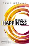 31 Days to Happiness synopsis, comments