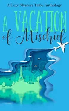 a vacation of mischief book cover image