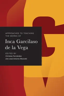 approaches to teaching the works of inca garcilaso de la vega book cover image