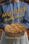 Murder Freshly Baked synopsis, comments