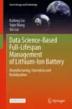 Data Science-Based Full-Lifespan Management of Lithium-Ion Battery reviews