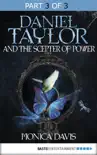 Daniel Taylor and the Scepter of Power synopsis, comments