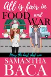 All Is Fair In Food And War synopsis, comments