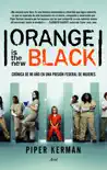 Orange is the new black sinopsis y comentarios
