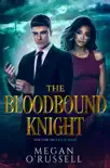 The Bloodbound Knight synopsis, comments