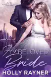 His Beloved Bride synopsis, comments